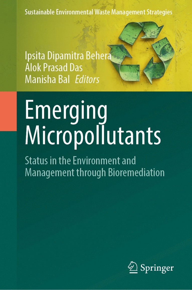 Ipsita Dipamitra Behera, Alok Prasad Das, Manisha Bal - Emerging Micropollutants, Inbunden