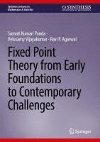 bokomslag Fixed Point Theory from Early Foundations to Contemporary Challenges