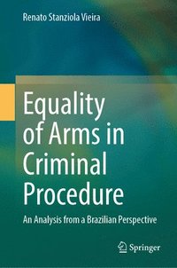 bokomslag Equality of Arms in Criminal Procedure