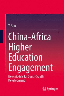 bokomslag China-Africa Higher Education Engagement