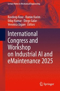 bokomslag International Congress and Workshop on Industrial AI and eMaintenance 2025