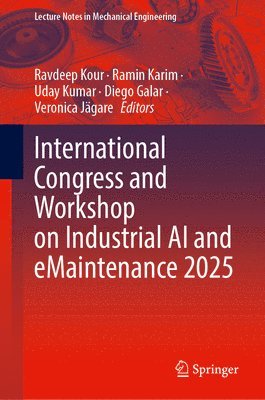 bokomslag International Congress and Workshop on Industrial AI and Emaintenance 2025