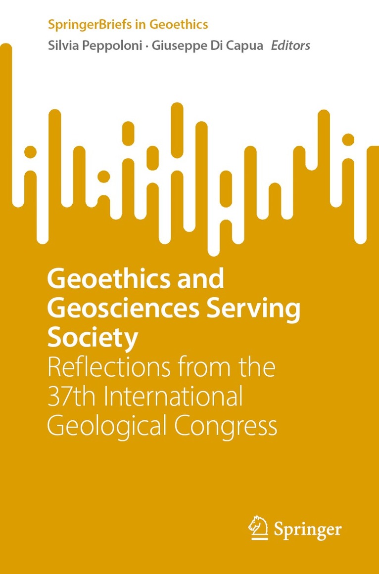 Geoethics and Geosciences Serving Society