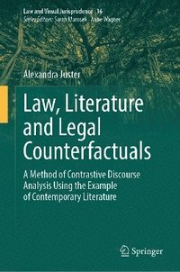 bokomslag Law, Literature and Legal Counterfactuals