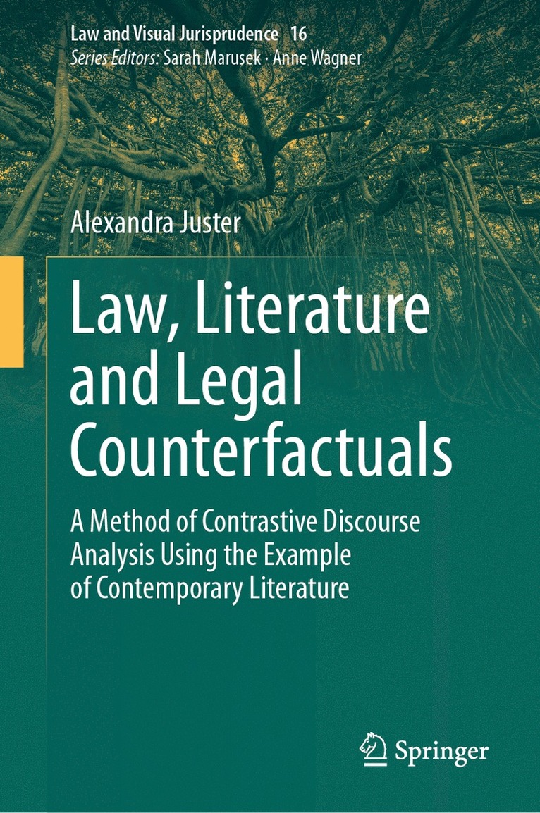 Law, Literature and Legal Counterfactuals