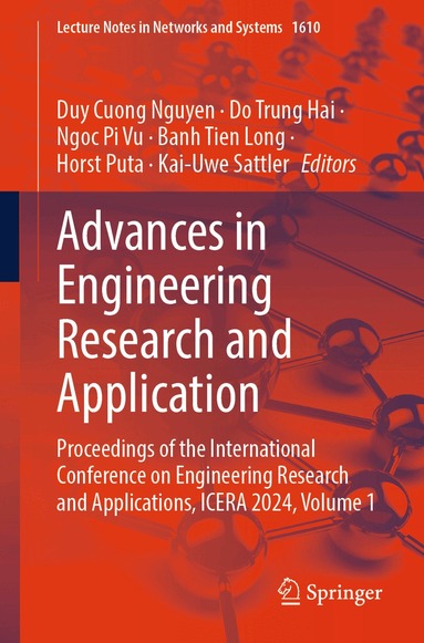 Duy Cuong Nguyen, Do Trung Hai, Ngoc Pi Vu, Banh Tien Long, Horst Puta, Kai-Uwe Sattler - Advances in Engineering Research and Application, Häftad