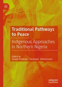 bokomslag Traditional Pathways to Peace