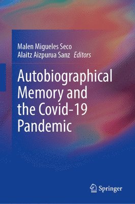 bokomslag Autobiographical Memory and the Covid-19 Pandemic