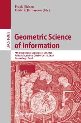Frank Nielsen, Frédéric Barbaresco - Geometric Science of Information, Häftad