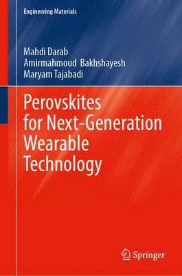 bokomslag Perovskites for Next-Generation Wearable Technology