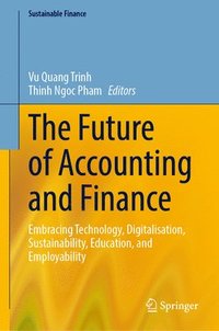 bokomslag The Future of Accounting and Finance