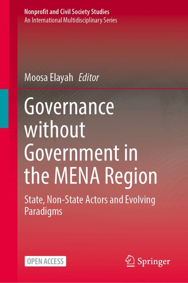 Moosa Elayah - Governance without Government in the MENA Region, Inbunden
