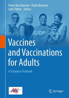Pierre Van Damme, Paolo Bonanni, Jade Pattyn, Pierre van Damme - Vaccines and Vaccinations for Adults, Inbunden
