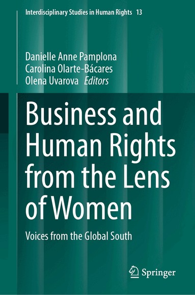 Danielle Anne Pamplona, Carolina Olarte-Bácares, Olena Uvarova - Business and Human Rights from the Lens of Women, Inbunden