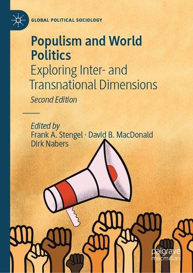 Frank A. Stengel, David B. MacDonald, Dirk Nabers - Populism and World Politics, Inbunden