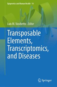 bokomslag Transposable Elements, Transcriptomics, and Diseases