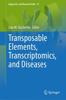 bokomslag Transposable Elements, Transcriptomics, and Diseases
