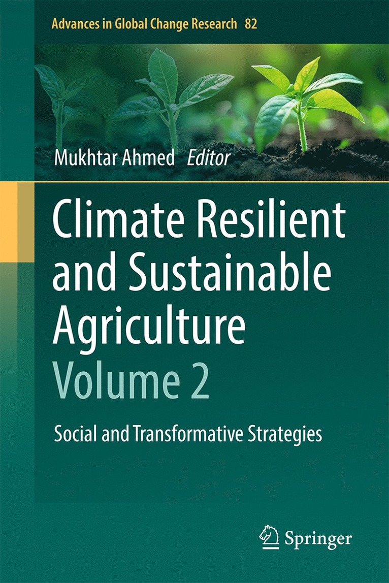 Mukhtar Ahmed - Climate Resilient and Sustainable Agriculture: Volume 2, Inbunden