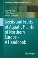 bokomslag Seeds and Fruits of Aquatic Plants of Northern Europe - A Handbook