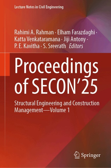 Rahimi A. Rahman, Elham Farazdaghi, Katta Venkataramana, Jiji Antony, P. E. Kavitha, S. Sreerath - Proceedings of SECON’25, Inbunden