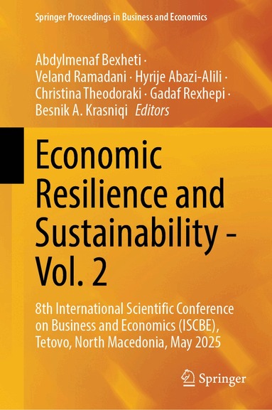 Abdylmenaf Bexheti, Veland Ramadani, Hyrije Abazi-Alili, Christina Theodoraki, Gadaf Rexhepi, Besnik A. Krasniqi - Economic Resilience and Sustainability - Vol. 2, Inbunden