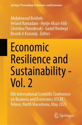 Abdylmenaf Bexheti, Veland Ramadani, Hyrije Abazi-Alili, Christina Theodoraki, Gadaf Rexhepi, Besnik A Krasniqi - Economic Resilience and Sustainability - Vol. 2, Inbunden
