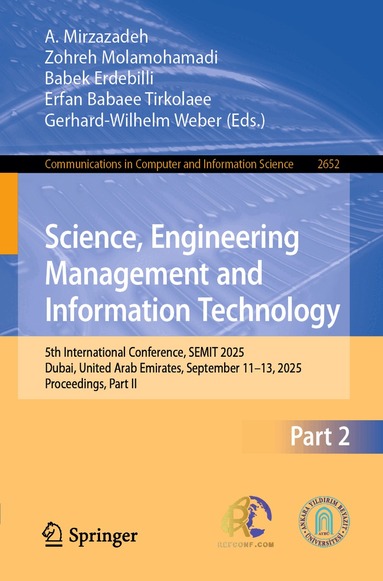 A. Mirzazadeh, Zohreh Molamohamadi, Babek Erdebilli, Erfan Babaee Tirkolaee, Gerhard-Wilhelm Weber - Science, Engineering Management and Information Technology, Häftad