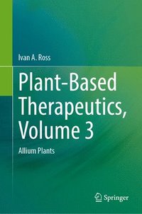 bokomslag Plant-Based Therapeutics, Volume 3