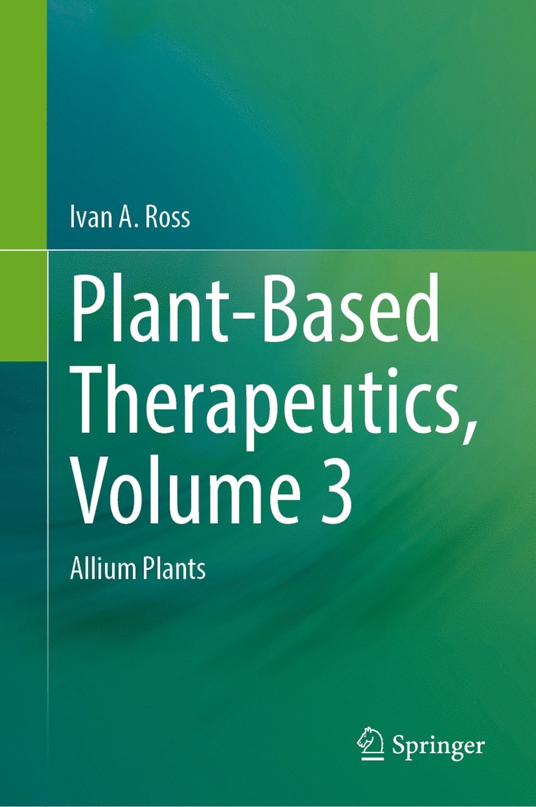 Ivan A. Ross, Ivan a. Ross - Plant-Based Therapeutics, Volume 3, Inbunden