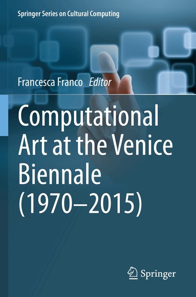 Francesca Franco - Computational Art at the Venice Biennale (1970–2015), Häftad
