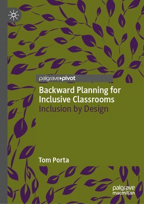 Tom Porta - Backward Planning for Inclusive Classrooms, Inbunden