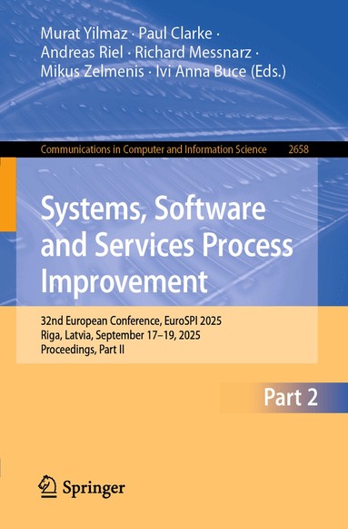 Murat Yilmaz, Paul Clarke, Andreas Riel, Richard Messnarz, Mikus Zelmenis, Ivi Anna Buce - Systems, Software and Services Process Improvement, Häftad