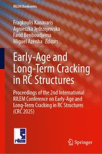 bokomslag International Rilem Conference on Early-Age and Long-Term Cracking in Rc Structures: CRC 2025