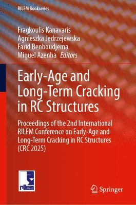 bokomslag International Rilem Conference on Early-Age and Long-Term Cracking in Rc Structures: CRC 2025