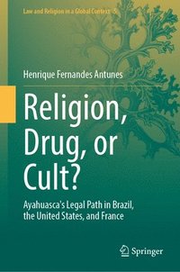 bokomslag Religion, Drug, or Cult?