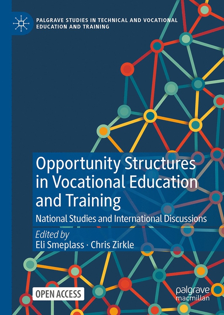 Opportunity Structures in Vocational Education and Training
