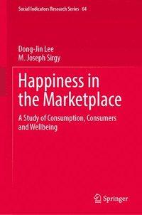 bokomslag Happiness in the Marketplace