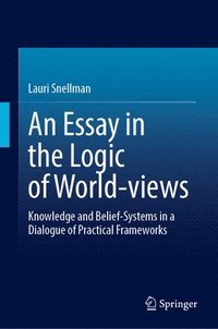 bokomslag Essay in the Logic of World-views