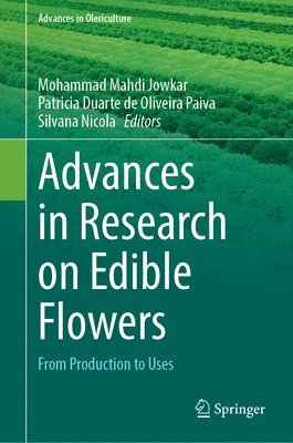 bokomslag Advances in Research on Edible Flowers