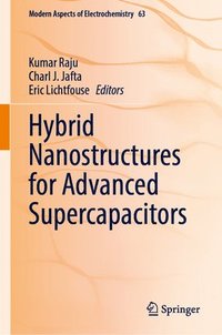 bokomslag Hybrid Nanostructures for Advanced Supercapacitors