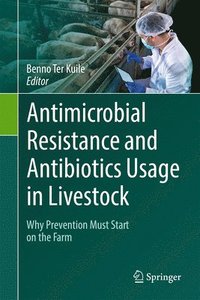 bokomslag Antimicrobial Resistance and Antibiotics Usage in Livestock