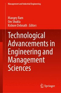 bokomslag Technological Advancements in Engineering and Management Sciences