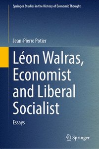 bokomslag Léon Walras, Economist and Liberal Socialist