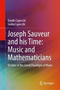 bokomslag Joseph Sauveur and his Time: Music and Mathematicians