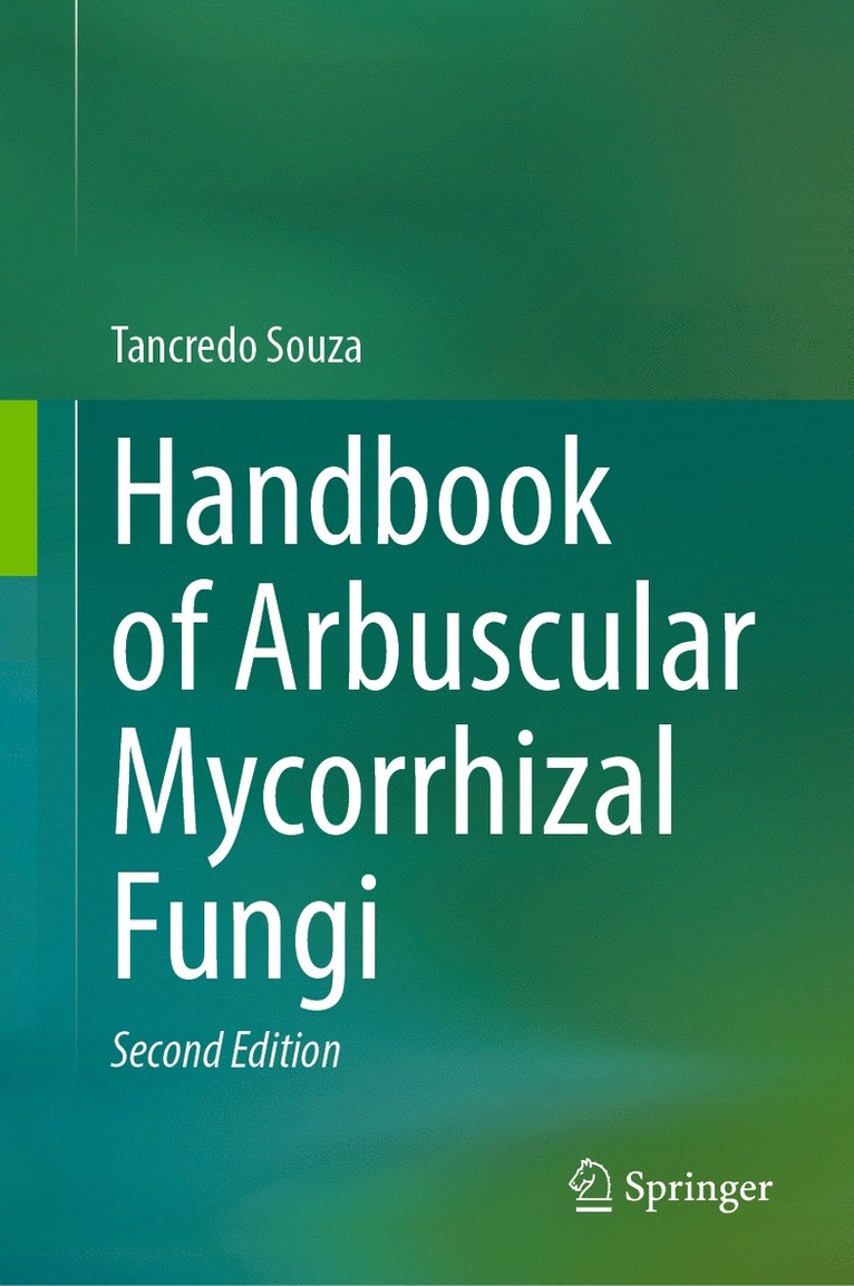 Handbook of Arbuscular Mycorrhizal Fungi