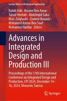 bokomslag Advances in Integrated Design and Production III