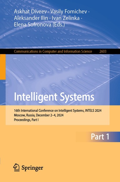 Askhat Diveev, Vasily Fomichev, Aleksander Ilin, Ivan Zelinka, Elena Sofronova - Intelligent Systems, Häftad