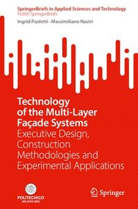 bokomslag Technology of the Multi-Layer Façade Systems