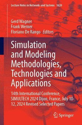 bokomslag Simulation and Modeling Methodologies, Technologies and Applications