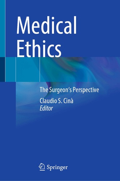 Claudio S. Cinà - Medical Ethics, Inbunden
